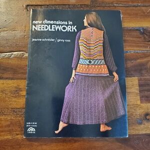 Vintage Needlework New Dimensions In Needlework Book 1977